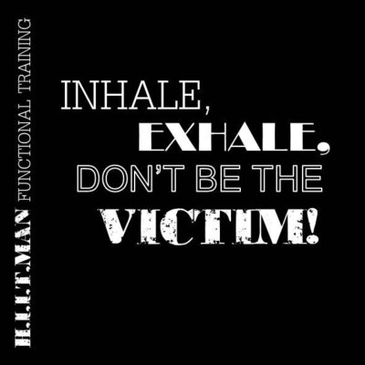 Tee Front   InhaleExhaleDontBeThe Victim